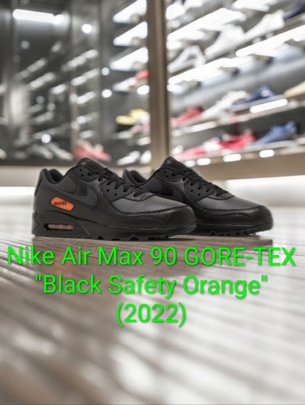 Nike Air Max 90 GORE-TEX "Black Safety Orange" (2022) M7.5/W9 NWT